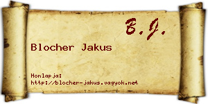 Blocher Jakus névjegykártya